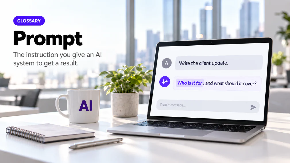 A laptop on an office desk showing a chat interface where the prompt "Write the client update." is answered with the question "Who is it for, and what should it cover?", the words Who is it for highlighted in violet, beside a mug printed with AI, a notebook and a pen, under a GLOSSARY badge and the heading Prompt